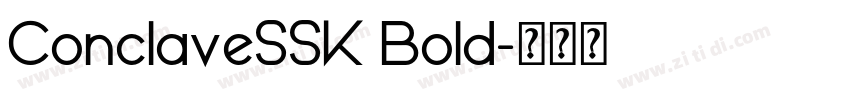 ConclaveSSK Bold字体转换